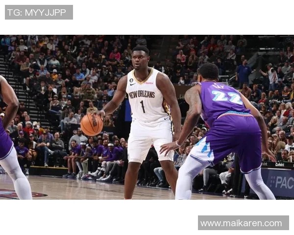 锡安体重问题持续发酵鹈鹕队聘请营养师全方位监管饮食健康